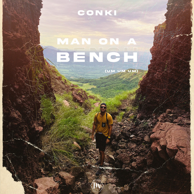 Man on a Bench (Um Um Um)