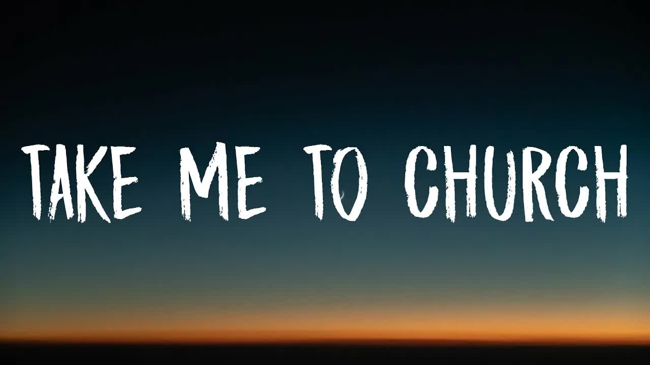 Take Me To Church
