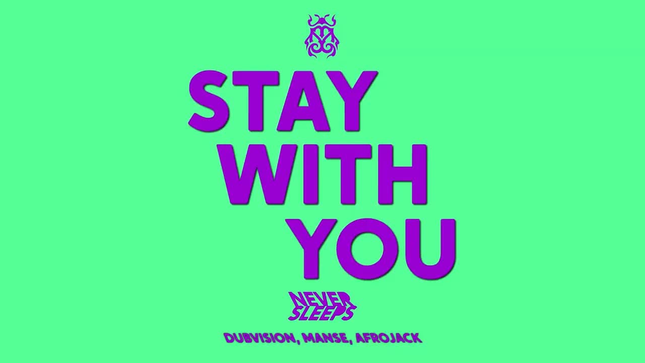 Stay With You (feat. Afrojack, Dubvision, Manse) [Tomorrowland Music]