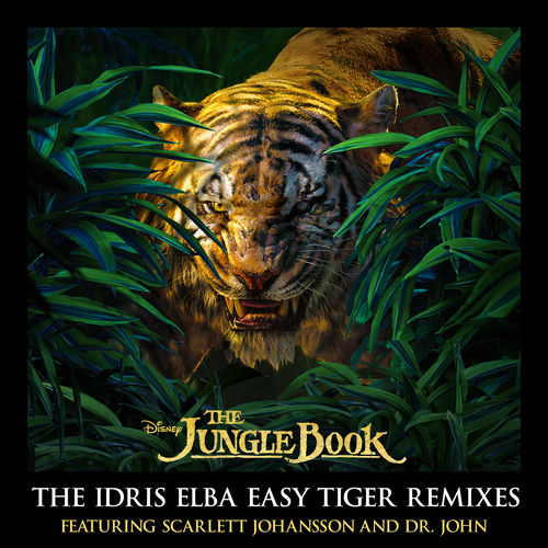The Bare Necessities (Idris Elba Easy Tiger Remix)