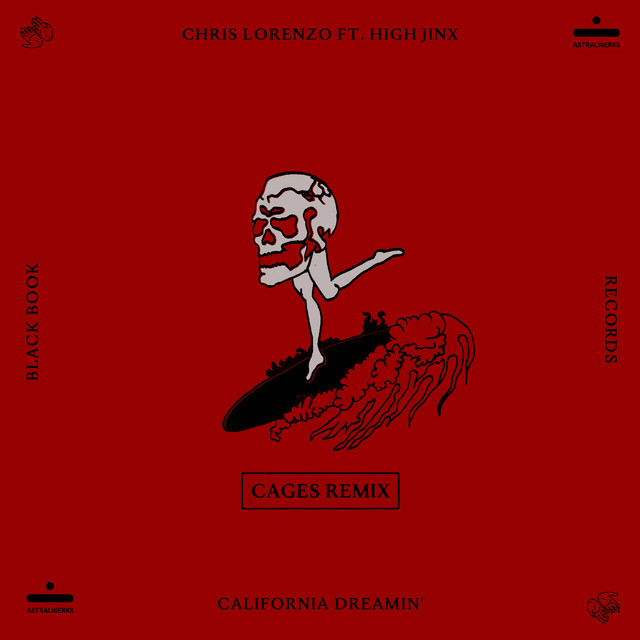 California Dreamin' (feat. High Jinx) (Cages Remix)