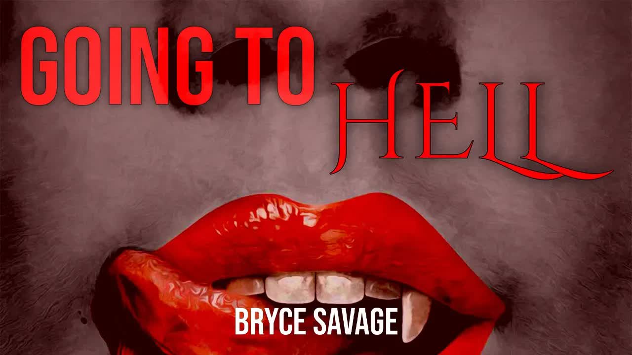 Going to Hell