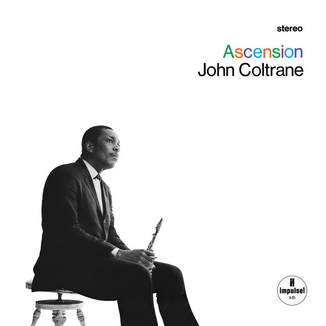 John Coltrane - Ascension 3/4