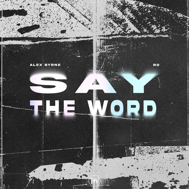 Say The Word