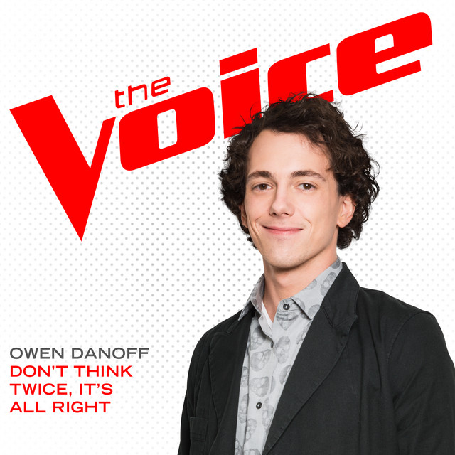 Don’t Think Twice, It’s All Right - The Voice Performance